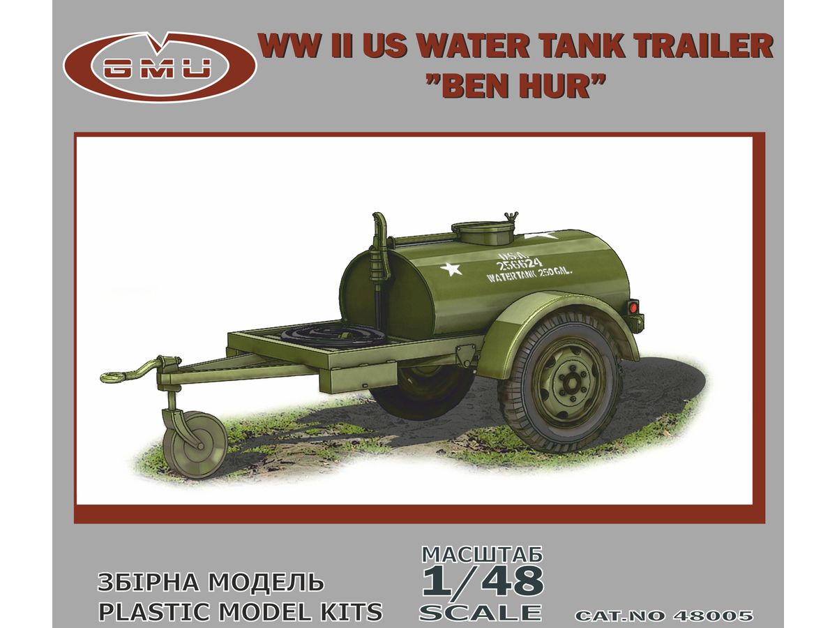 WW II US Water Tank Trailer BEN HUR