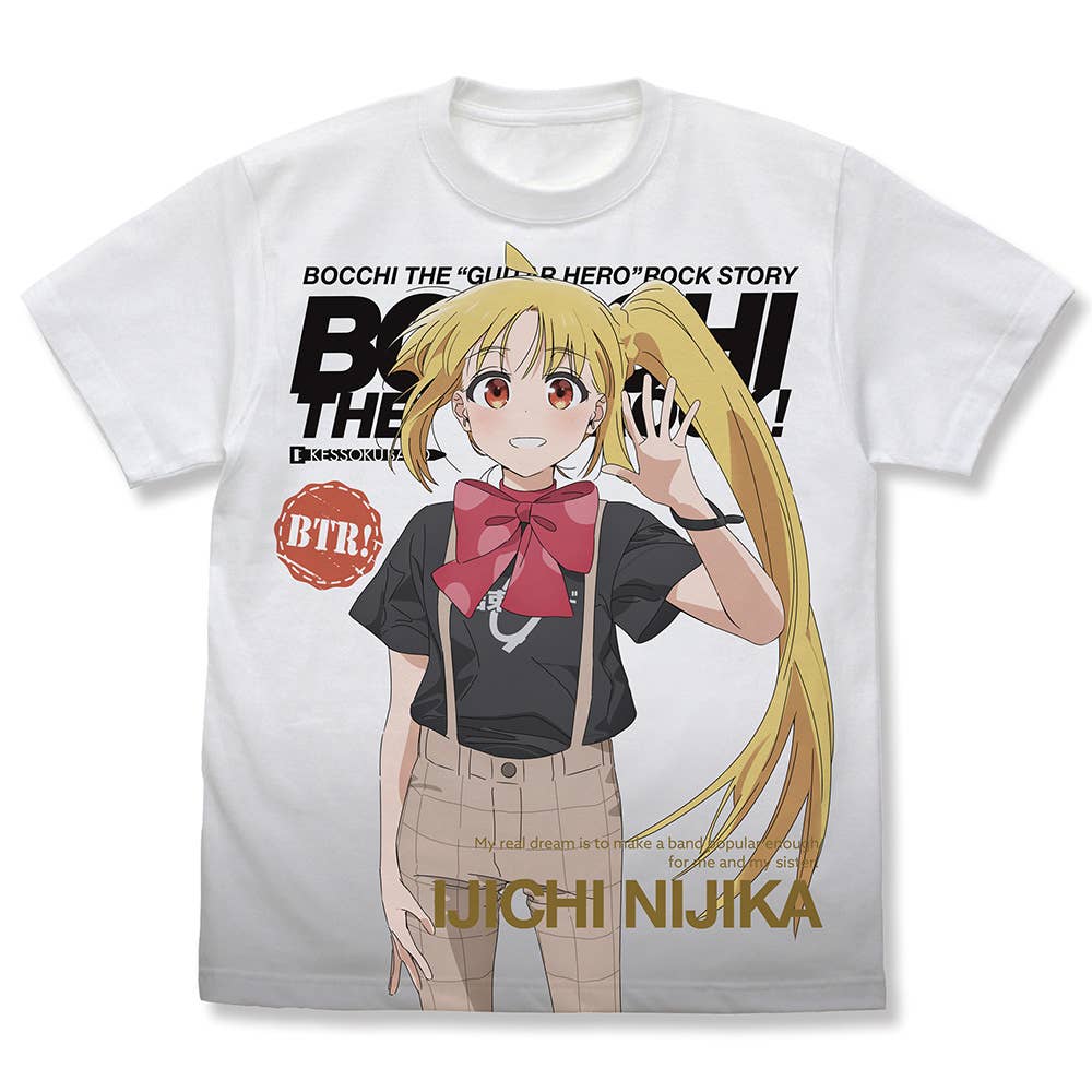 トップス Bocchi Anime Bocchi the Rock!: Ijichi Nijika Full Graphic T-Shirt / WHITE