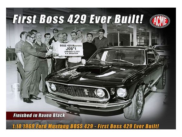 ACME 1969 Ford Mustang Boss 429 - First Boss 429 Ever Built
