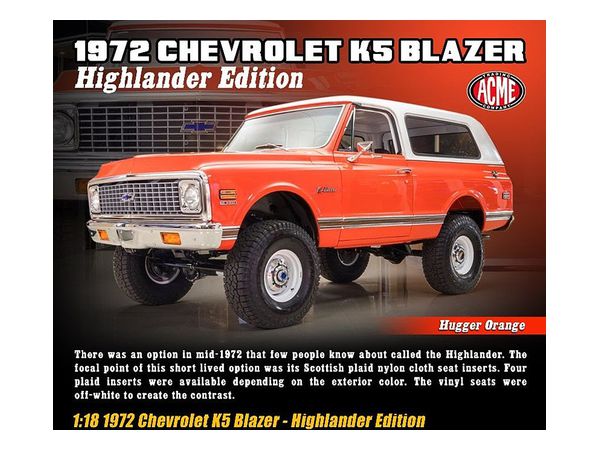 ACME 1972 Chevrolet Blazer - Highlander Edition