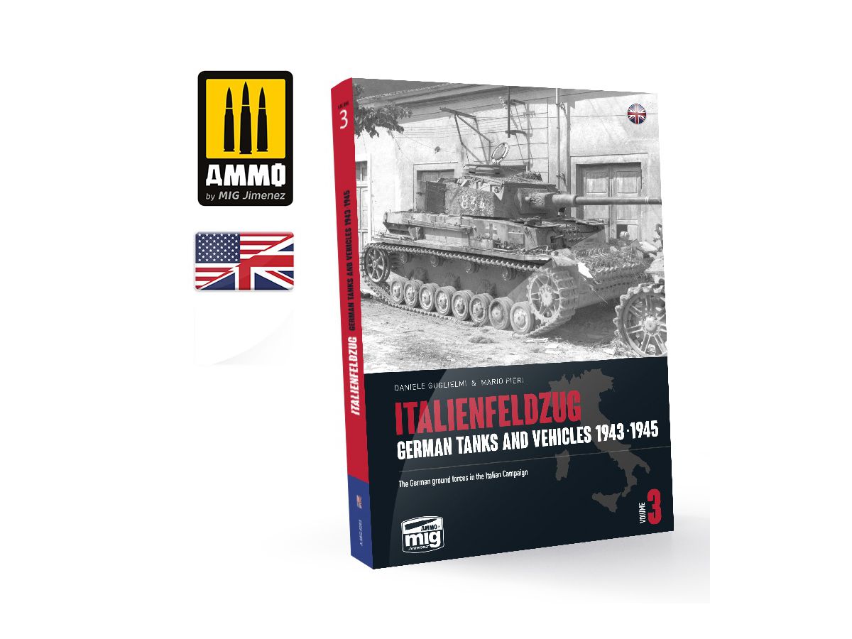 ITALIENFELDZUG - GERMAN TANKS AND VEHICLES 1943-1945 Vol. 3 (English)