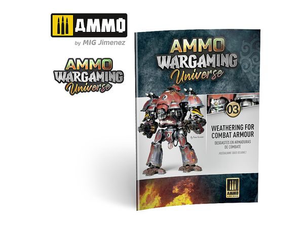 AMMO WARGAMING UNIVERSE Book 03 - Weathering Combat Armour (English, Castellano, Polski)