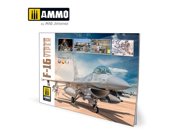 F-16 Fighting Falcon / VIPER. Visual Modelers Guide Multilingual (Eng, Spa, Ita)