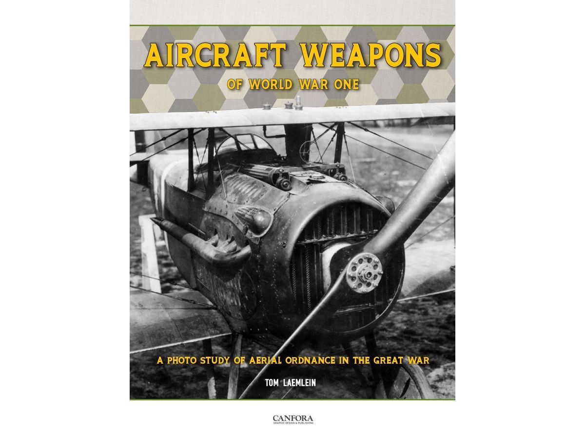 Aircraft Weapons of World War One
