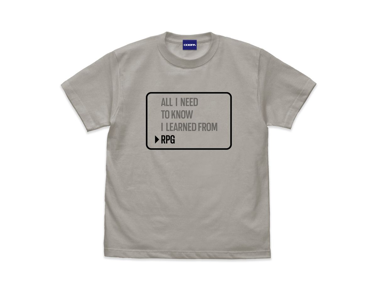 Itemya: All I Need To Know I Learned From RPG T-shirt LIGHT GRAY M