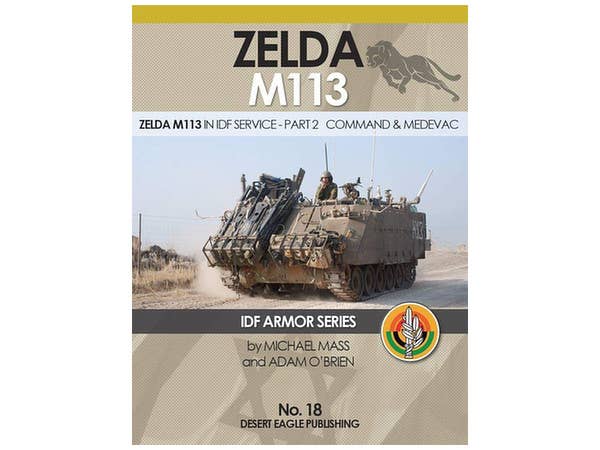 Zelda M113 in IDF Service - Part 2 Command & Medevac