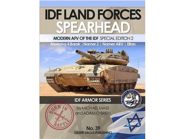 No. 39 IDF LAND FORCES SPEARHEAD Modern AFV of the IDF SPECIAL EDITION 2