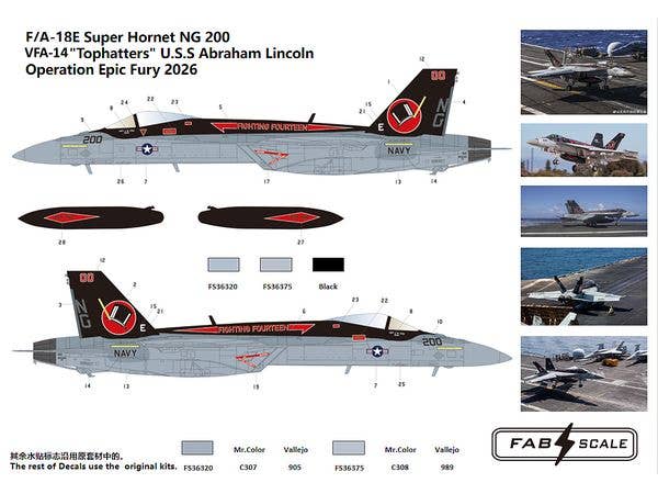 F/A-18E Super Hornet NG 200VFA-14 Tophatters U.S.S Abraham Lincoln Operation Epic Fury 2026