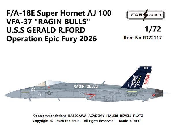 F/A-18E Super Hornet AJ 100VFA-37 RAGIN BULLS U.S.S GERALD R.FORD Operation Epic Fury 2026