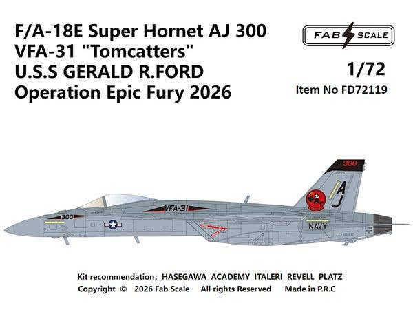 F/A-18E Super Hornet AJ 300VFA-31 Tomcatters U.S.S GERALD R.FORD Operation Epic Fury 2026