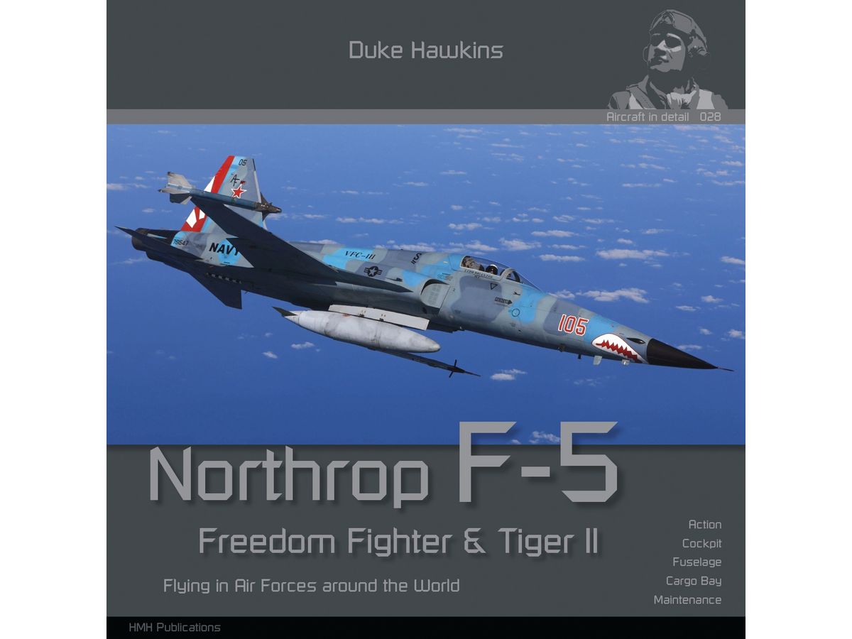 Northrop F-5 Freedom Fighter & Tiger II (140 pages, 320 photos)