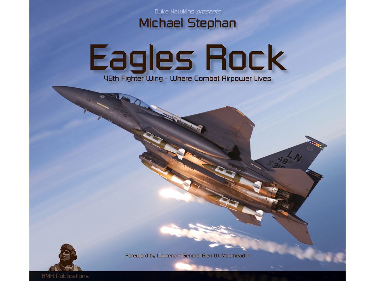 Eagles Rock 48th Fighter Wing Where Combat Airpower Lives