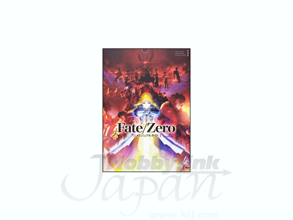 Fate/Zero Animation Visual Guide I | HLJ.com