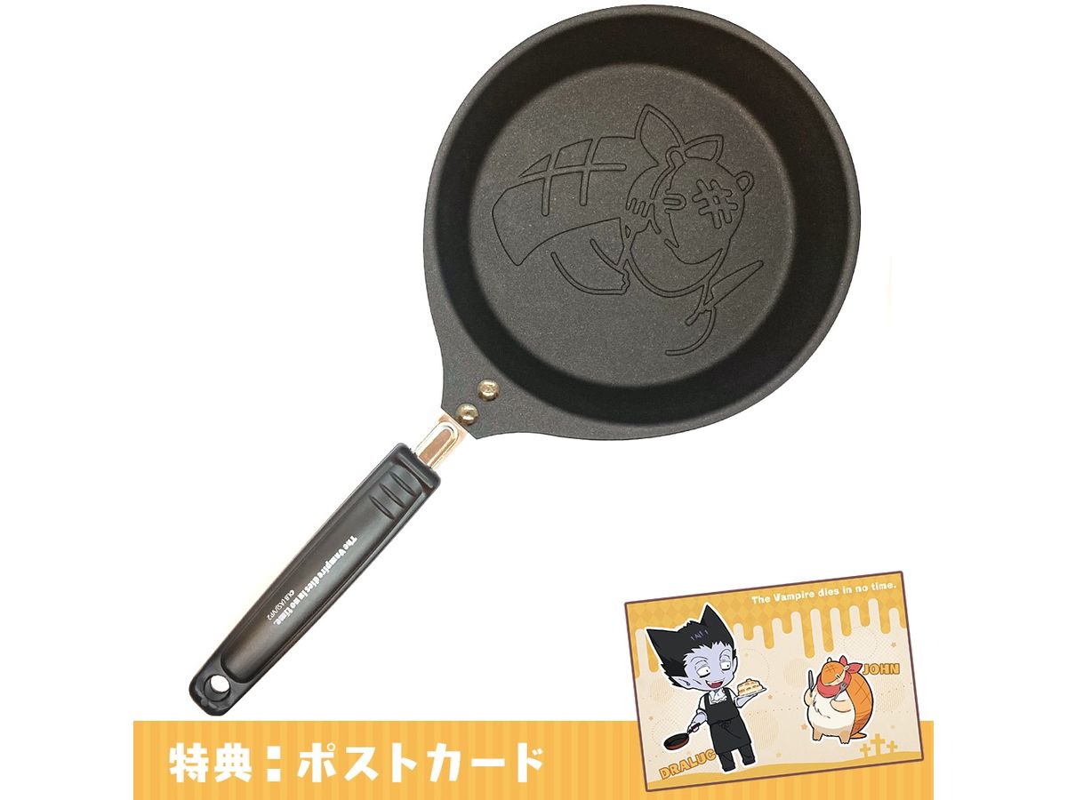 The Vampire Dies In No Time: John's Mini Frying Pan