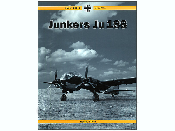 Black Cross Vol. 1: Junkers Ju 188 | HLJ.com