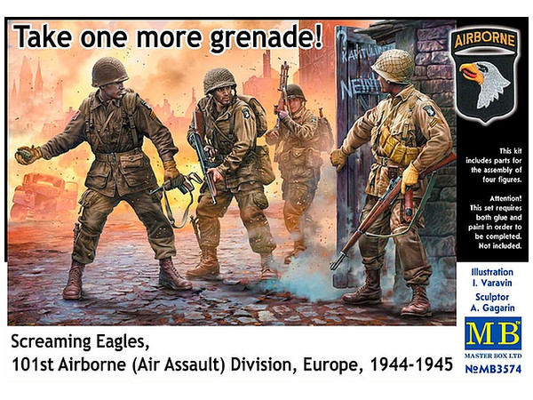 Take One More Grenade! Screaming Eagles, 101st Airborne (Air Assault) Division, Europe 1944-1945
