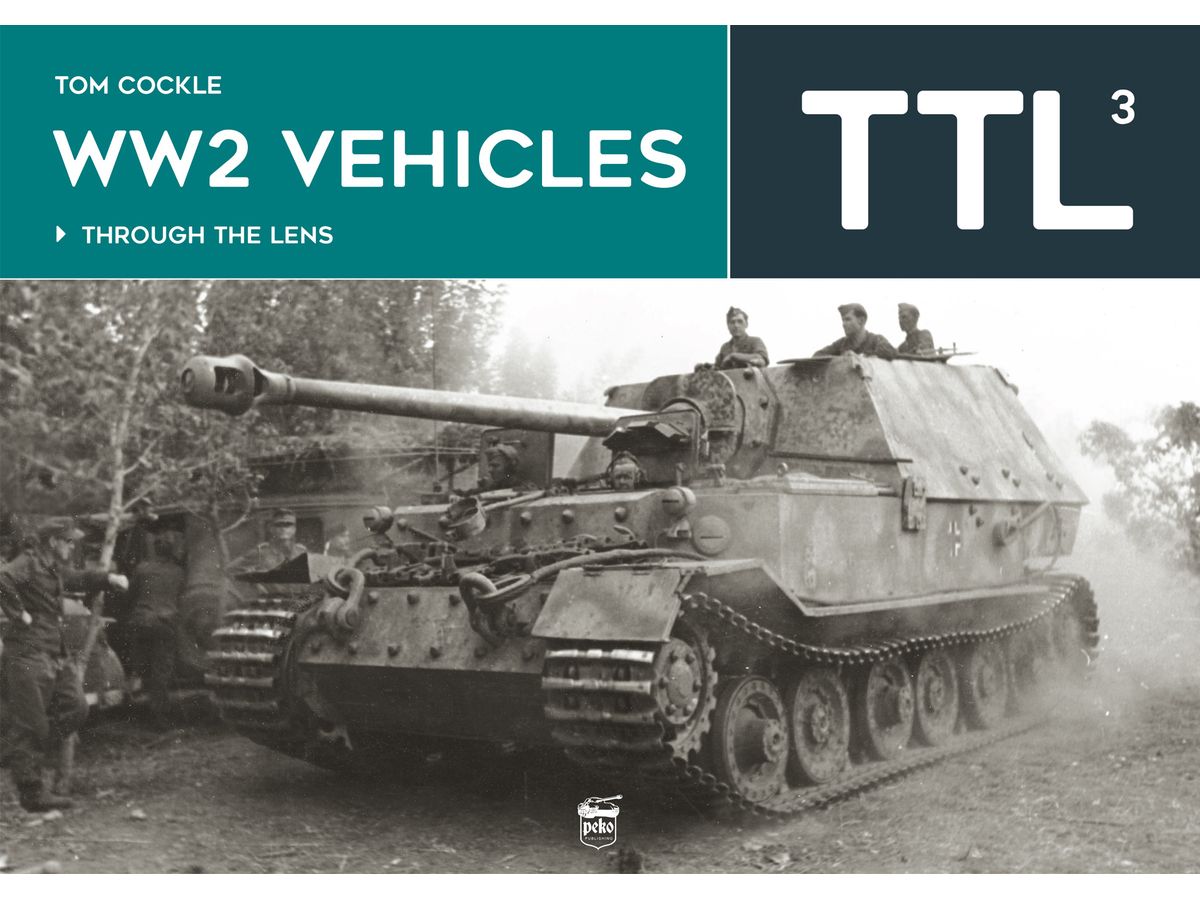 WW2 Vehicles Through the Lens Vol. 3