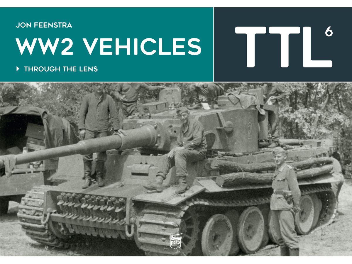WW2 Vehicles Through the Lens Vol. 6