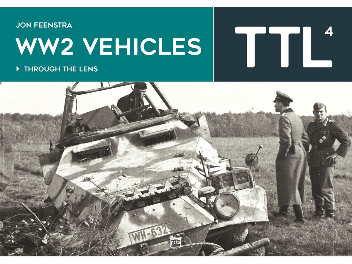 WW2 Vehicles Through the Lens Vol. 4