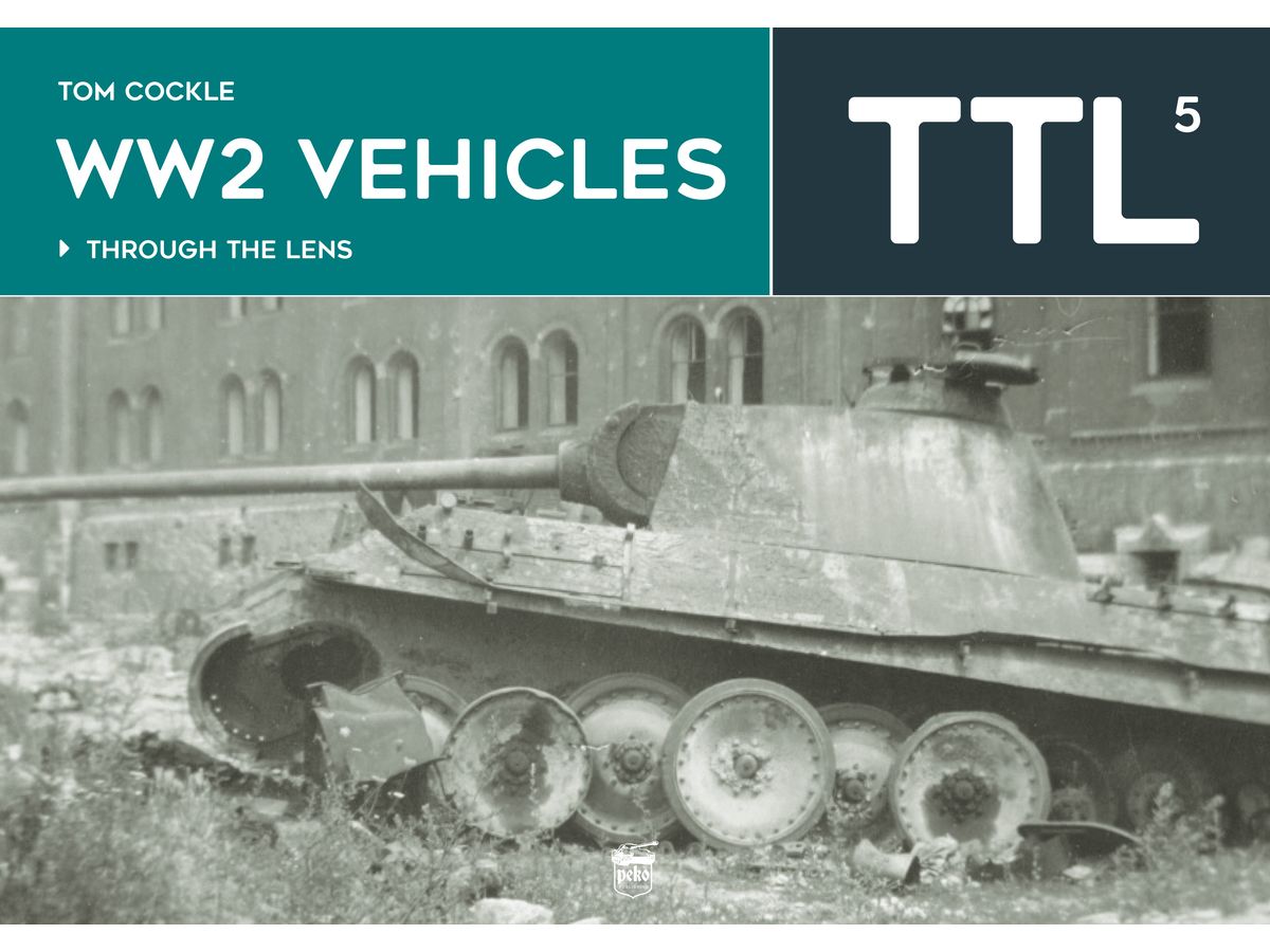 WW2 Vehicles Through the Lens Vol. 5