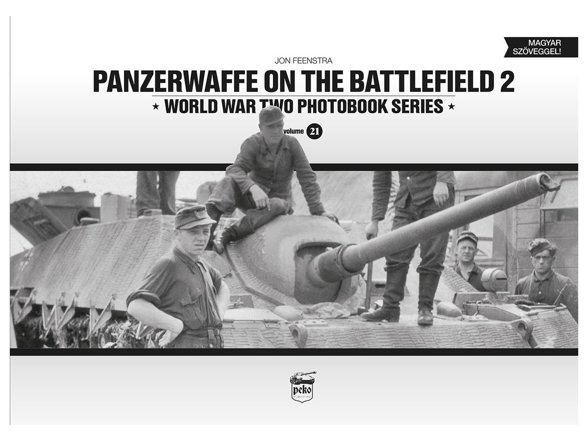 WW2 Photobook Series Vol. 21 - Panzerwaffe on the Battlefield 2