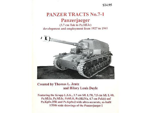 Panzer Tracts No.7-1 Anti-tank Self-propelled Gun 4.7cm I Anti-tank Self-propelled Gun and Others