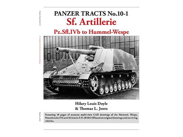 Panzer Tracts No.10-1 Self-Propelled Howitzer Vespe Hummel Heuschrecke