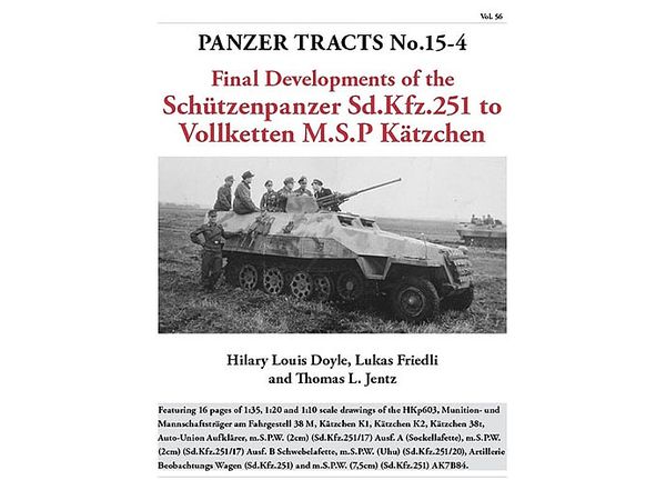Panzer Tracts No.15-4 Armored Personnel Carrier Sdkfz251D Variation Development