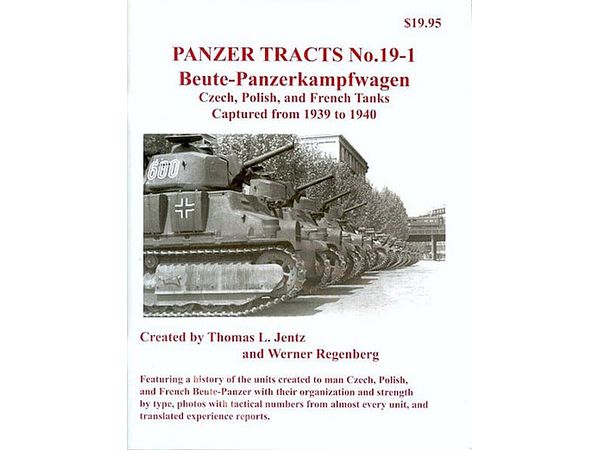 Panzer Tracts No19-1 Captured Tank 1939-41 Czech, Polish, French