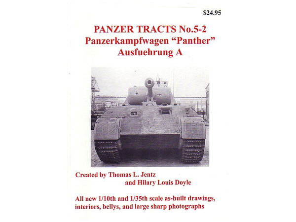 Panzer Tracts No. 5-2: Panzerkampfwagen "Panther" Ausfuehrung A