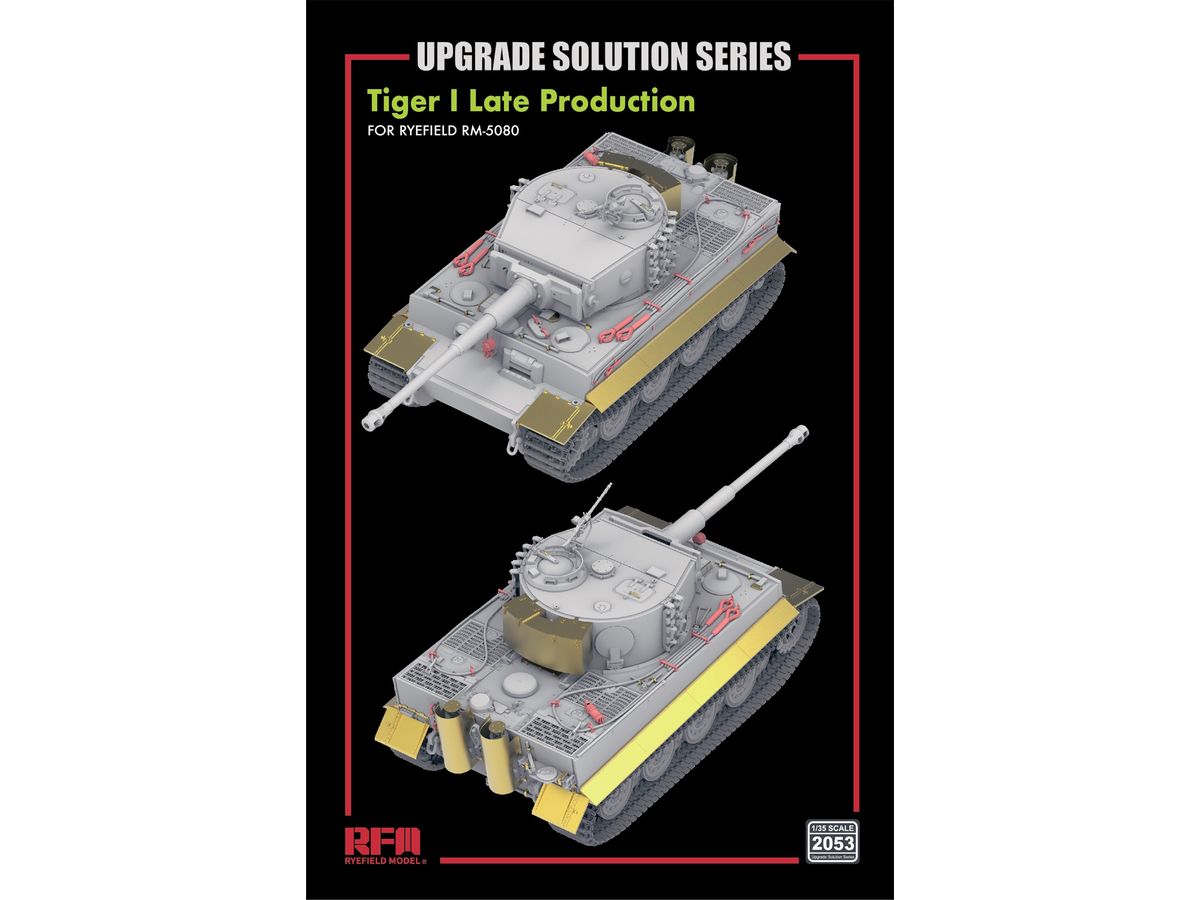 Upgrade Set for Tiger I Ausf. E Late Production (RFM5080)
