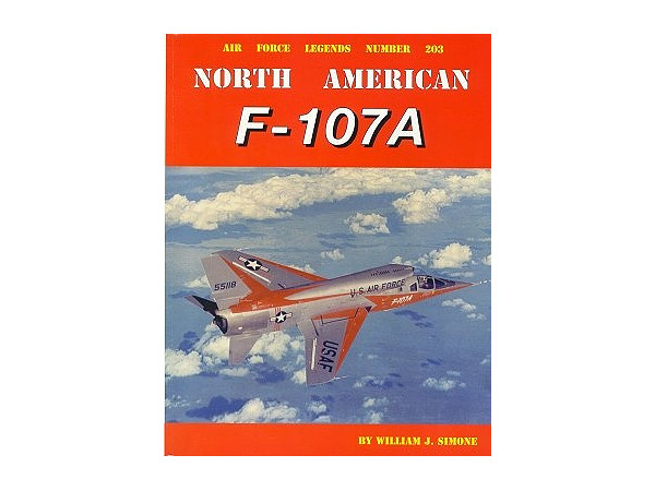 Air Force Legends 203: North American F-107A