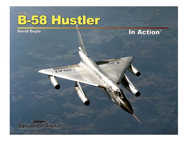B-58 Hustler In Action (SC)
