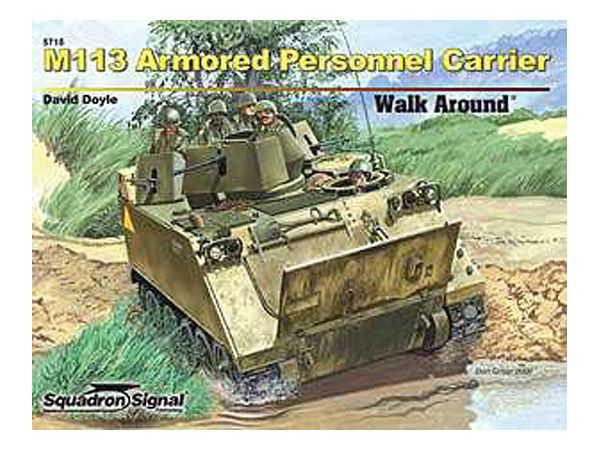 American M113 Armored Personnel Carrier Walk Around (Soft Cover Version)