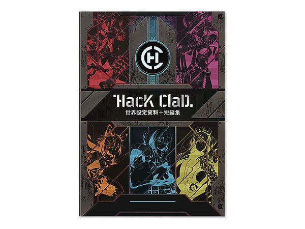 HacKClaD World Setting Material + Short Stories