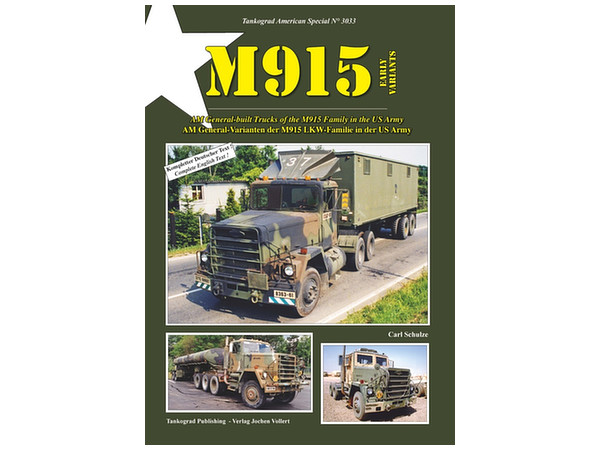 M915 Early Variants AM General-Built Trucks of the M915 Family in the US Army