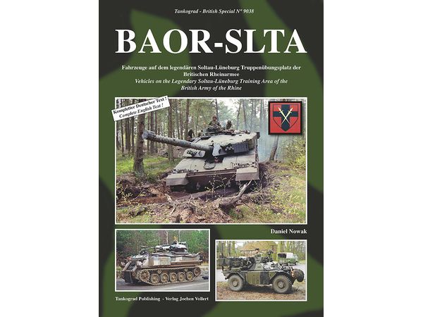 BAOR-SLTA: Vehicles of the British Army Rhine Corps That Operated at the Former Soltau-Luneburg Training Ground.