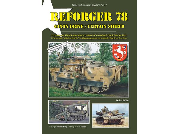 Reforger 78 Saxon Drive / Celtan Shield US Forces Countering Conventional Attacks from the East / Allied Exercises