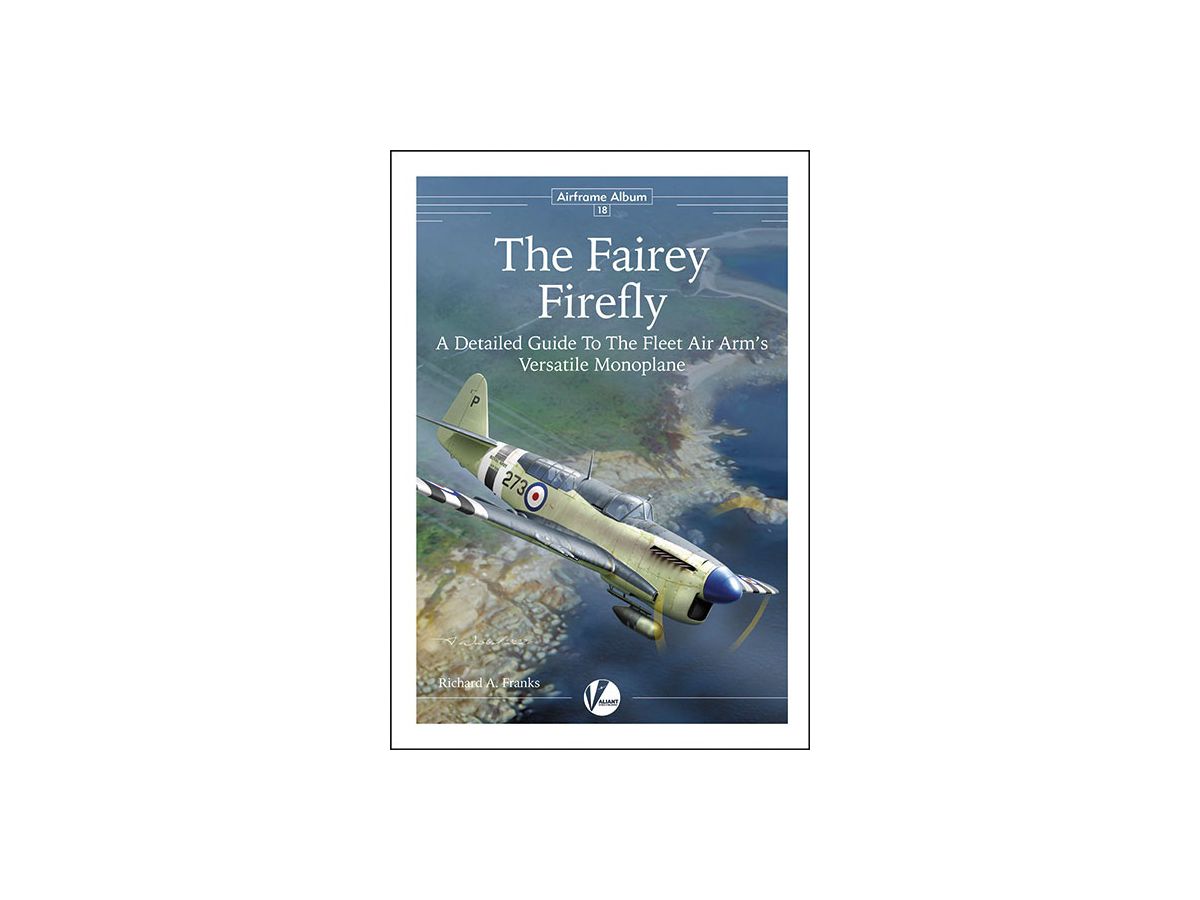 Airframe Album No 18 - The Fairey Firefly