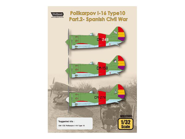 Polikarpov I-16 Part.2 Spanish Civil War (for ICM 1/32)	