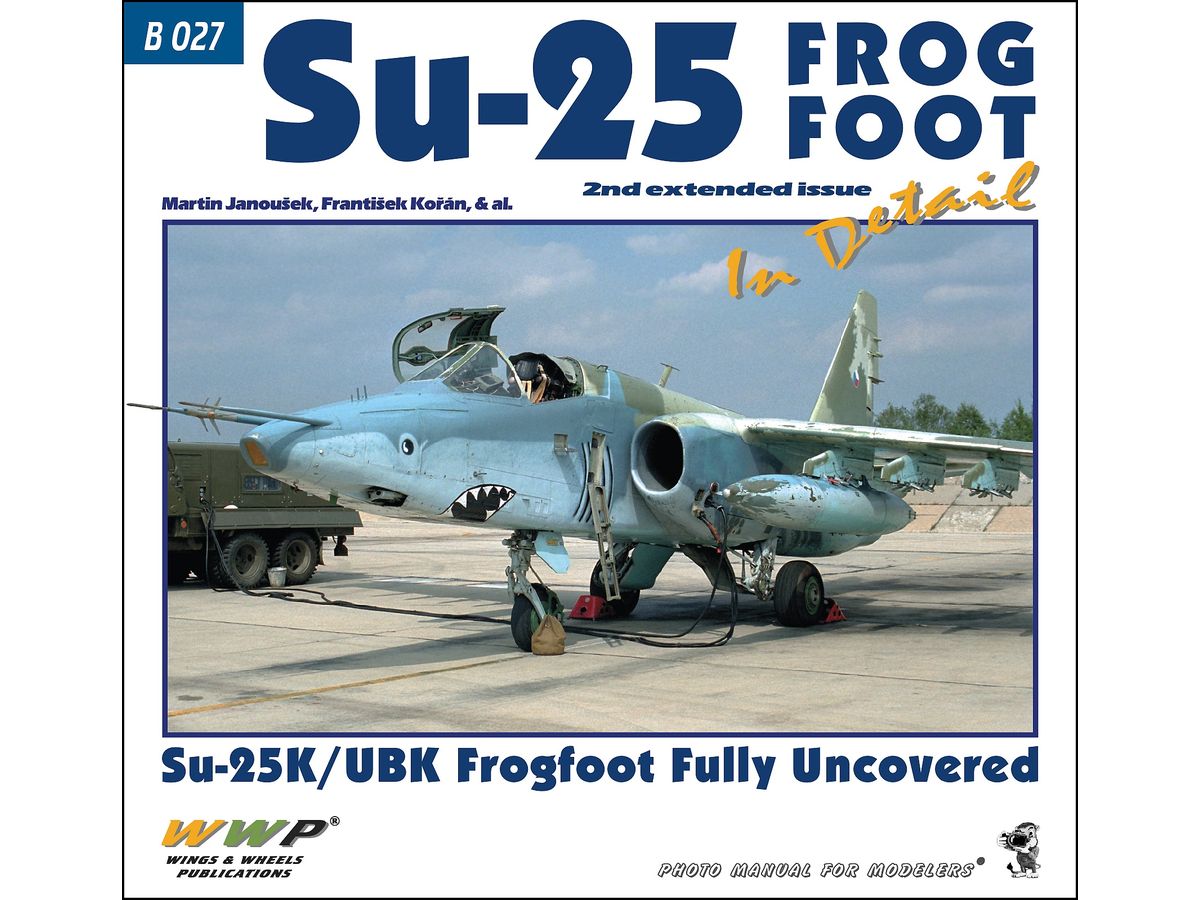 Su-25 Frogfoot in Detail 2nd Extended Issue